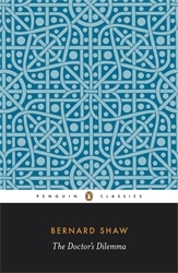 Book cover of The Doctor's Dilemma by George Bernard Shaw