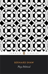 Book cover of Plays Political by George Bernard Shaw