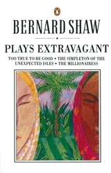 Book cover of Plays Extravagant by George Bernard Shaw