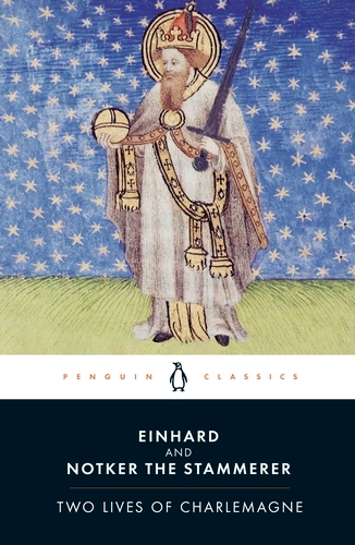 Book cover of Two Lives of Charlemagne by Einhard, Notker the Stammerer