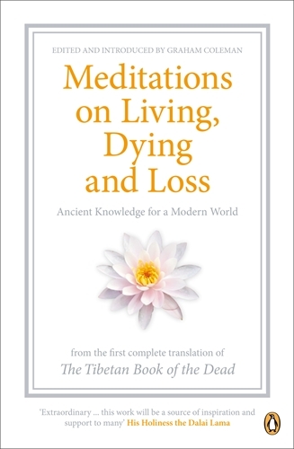 Book cover of Meditations on Living, Dying and Loss