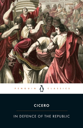 Book cover of In Defence of the Republic by Cicero