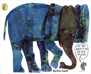 Book cover of Do You Want to be My Friend? by Eric Carle