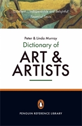 Book cover of The Penguin Dictionary of Art and Artists by Linda Murray, Peter Murray