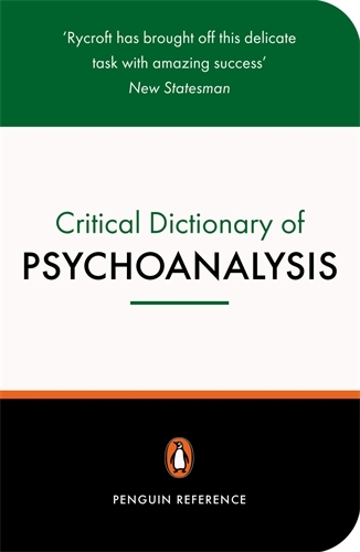 Book cover of A Critical Dictionary of Psychoanalysis by Charles Rycroft