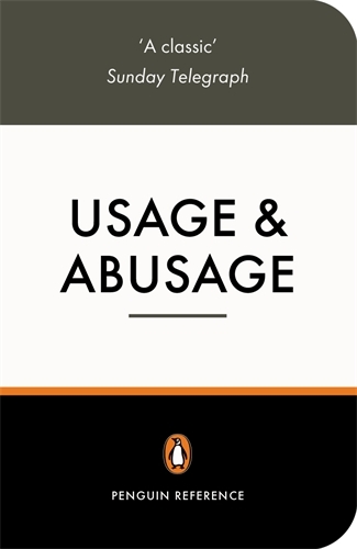 Book cover of Usage and Abusage by Eric Partridge