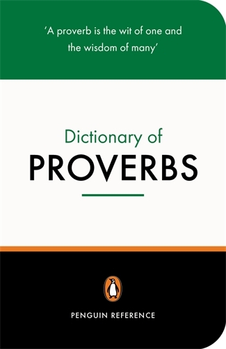Book cover of The Penguin Dictionary of Proverbs