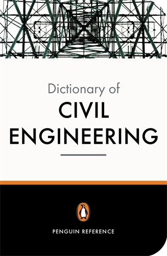 Book cover of The New Penguin Dictionary of Civil Engineering by David Blockley