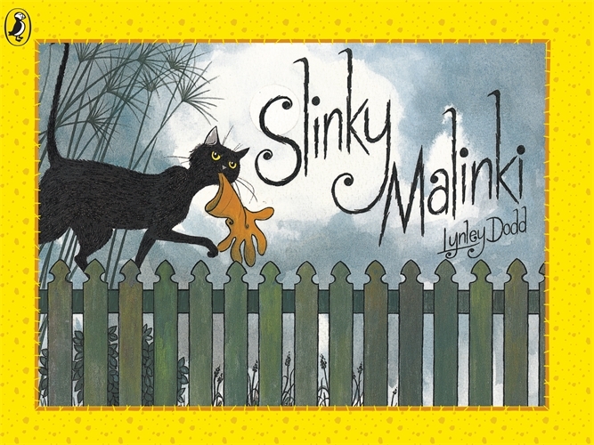 Book cover of Slinky Malinki by Lynley Dodd