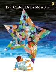 Book cover of Draw Me a Star by Eric Carle