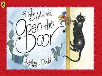 Book cover of Slinky Malinki, Open the Door by Lynley Dodd