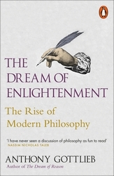 Book cover of The Dream of Enlightenment by Anthony Gottlieb