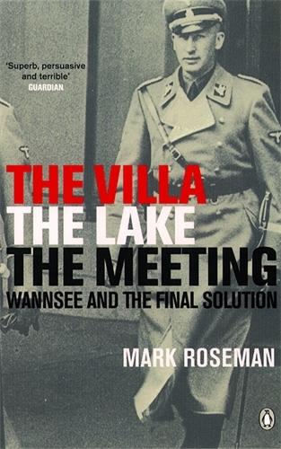 Book cover of The Villa, The Lake, The Meeting by Mark Roseman