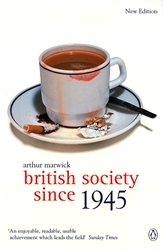 Book cover of British Society Since 1945 by Arthur Marwick