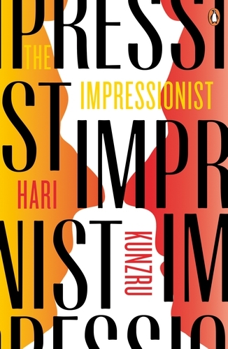 Book cover of The Impressionist by Hari Kunzru