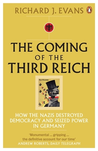 Book cover of The Coming of the Third Reich by Richard J. Evans