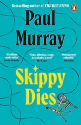 Book cover of Skippy Dies by Paul Murray