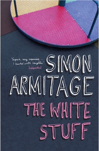 Book cover of The White Stuff by Simon Armitage