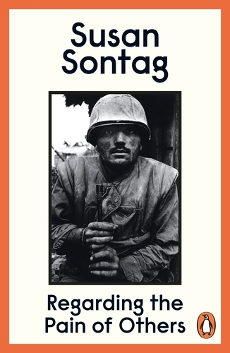 Book cover of Regarding the Pain of Others by Susan Sontag