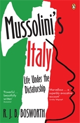 Book cover of Mussolini's Italy by R J B Bosworth