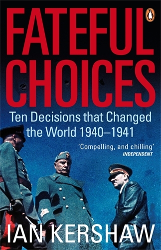 Book cover of Fateful Choices by Ian Kershaw