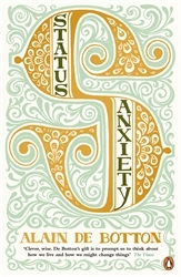 Book cover of Status Anxiety by Alain de Botton
