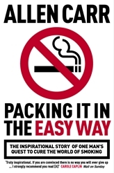 Book cover of Packing it in the Easy Way by Allen Carr