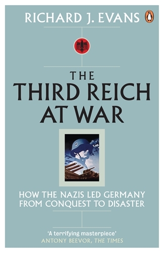 Book cover of The Third Reich at War by Richard J. Evans