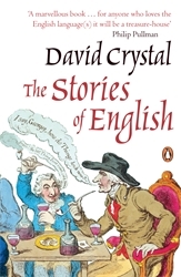Book cover of The Stories of English by David Crystal