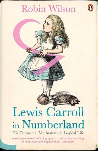Book cover of Lewis Carroll in Numberland by Robin Wilson