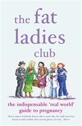 Book cover of The Fat Ladies Club by Hilary Gardener, Andrea Bettridge, Sarah Groves, Annette Jones, Lyndsey Lawrence