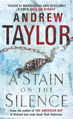 Book cover of A Stain on the Silence by Andrew Taylor