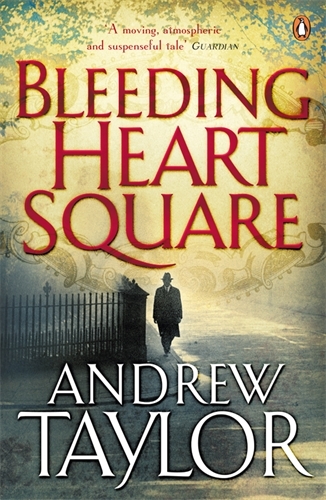 Book cover of Bleeding Heart Square by Andrew Taylor