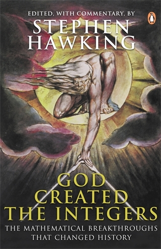 Book cover of God Created the Integers by Stephen Hawking
