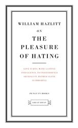 Book cover of On the Pleasure of Hating by William Hazlitt