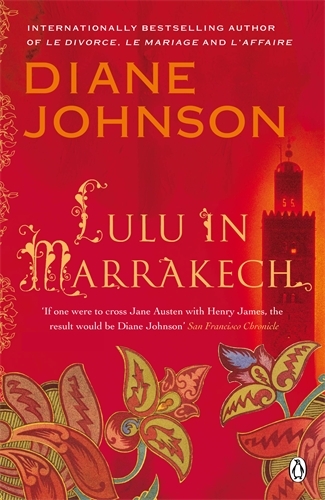 Book cover of Lulu in Marrakech by Diane Johnson
