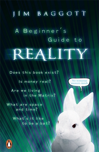 Book cover of A Beginner's Guide to Reality by Jim Baggott