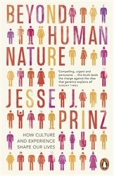 Book cover of Beyond Human Nature by Jesse J Prinz