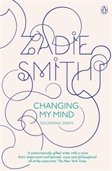 Book cover of Changing My Mind by Zadie Smith