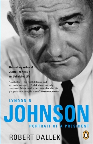 Book cover of Lyndon B. Johnson by Robert Dallek