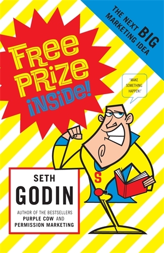 Book cover of Free Prize Inside by Seth Godin