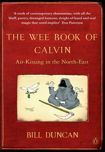 Book cover of The Wee Book of Calvin by Bill Duncan