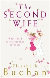 Book cover of The Second Wife by Elizabeth Buchan