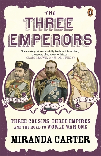 Book cover of The Three Emperors by Miranda Carter