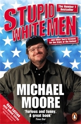 Book cover of Stupid White Men by Michael Moore