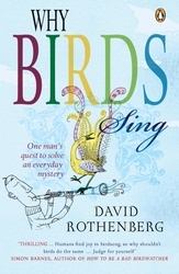 Book cover of Why Birds Sing by David Rothenberg