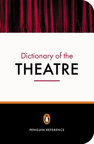 Book cover of The Penguin Dictionary of the Theatre by Jonathan Law