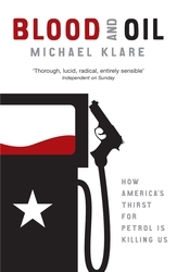 Book cover of Blood and Oil by Michael Klare