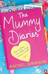 Book cover of The Mummy Diaries by Rachel Johnson