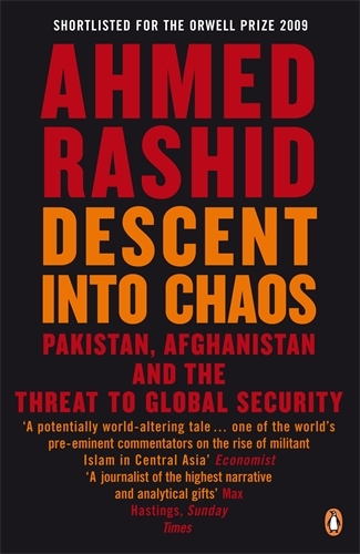 Book cover of Descent into Chaos by Ahmed Rashid